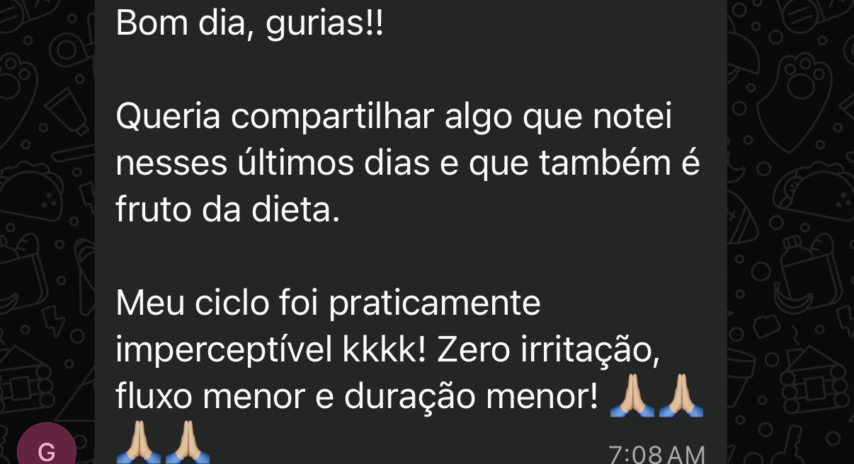Print do depoimento de uma participante: ciclo menstrual praticamente imperceptível, zero irritação, fluxo e duração menores